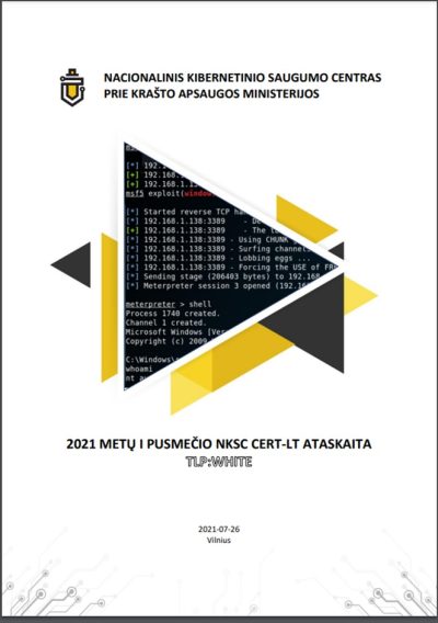 Brošiūra. „2021 metų I pusmečio NKSC CERT-LT ataskaita“ KAM, 2021.