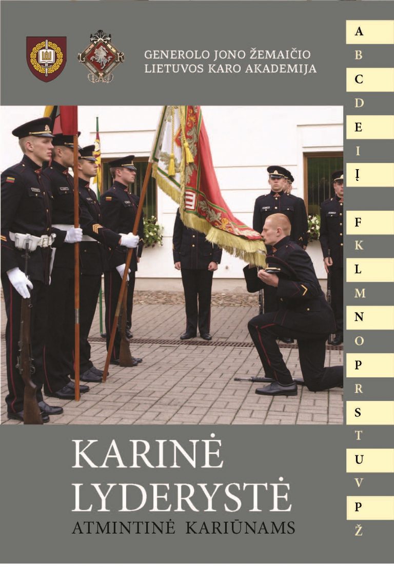 Knyga. Algirdas V. Kanauka „Karinė lyderystė. Atmintinė kariūnams“, mokomoji priemonė, LKA, 2013.