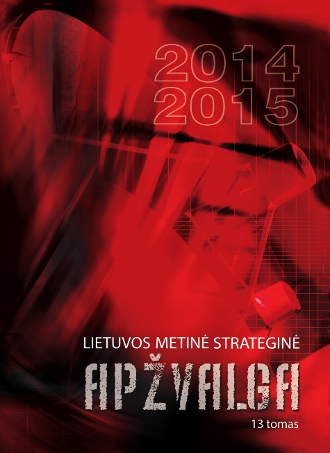 Knyga. „Lietuvos metinė strateginė apžvalga 2014-2015“ XIII tomas. LKA, 2015.