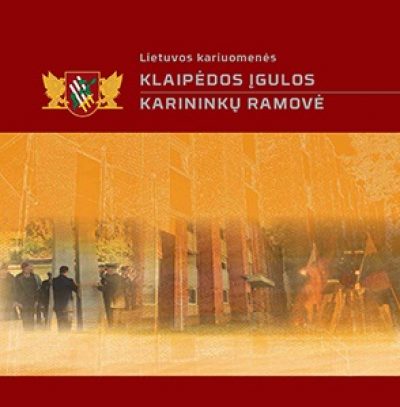 Brošiūra. „Klaipėdos įgulos karininkų ramovė“. LK, 2016.