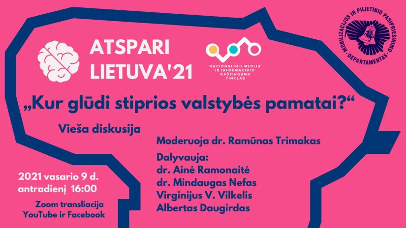 Kviečiame dalyvauti diskusijoje „Kur glūdi stiprios valstybės pamatai?“
