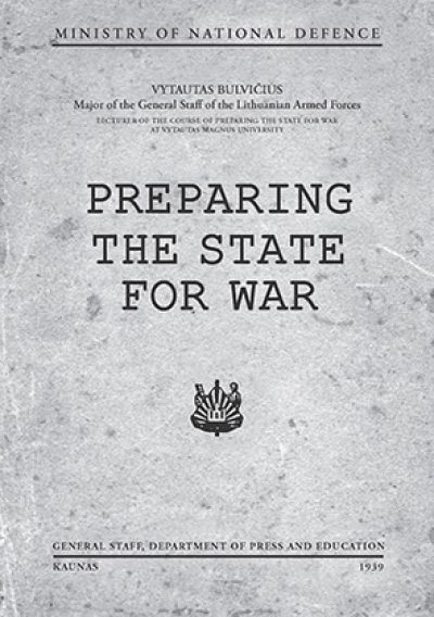 Knyga. Vytautas Bulvičius „Preparing the state for war” (1939). KAM, 2020.
