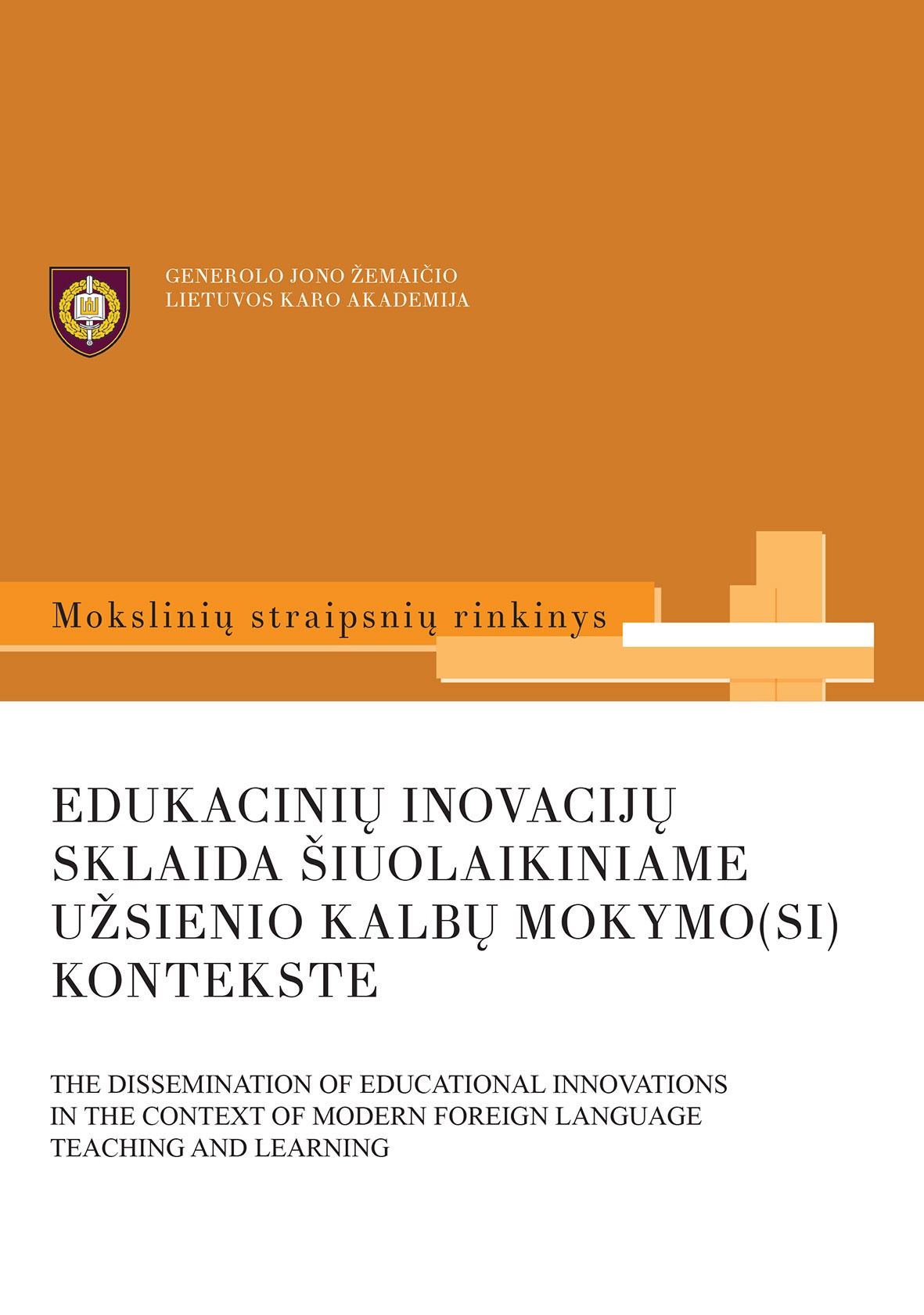 Knyga. Dileta Jatautaitė ,,Edukacinių inovacijų sklaida šiuolaikiniame užsienio kalbų mokymo(si) kontekste“, mokslinių straipsnių rinkinys. LKA, 2013.