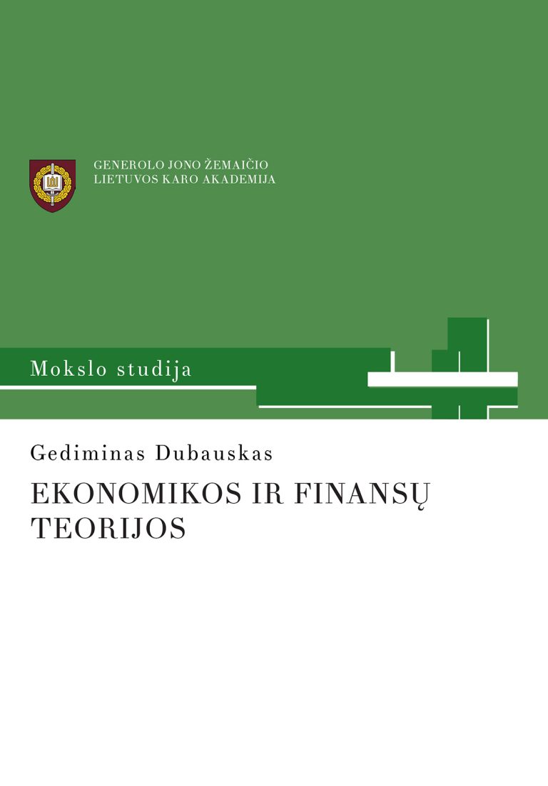 Knyga. Gediminas Dubauskas „Ekonomikos ir finansų teorijos”, LKA, 2013.