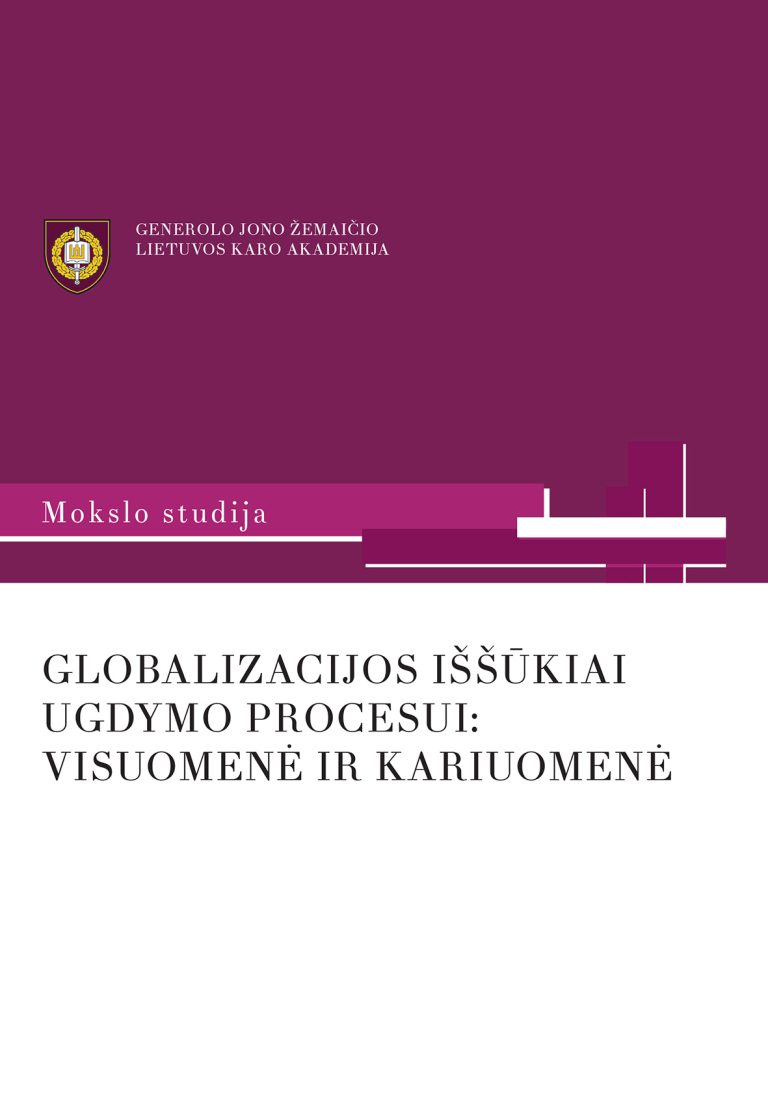 Knyga. Audronė Petrauskaitė „Globalizacijos iššūkiai ugdymo procesui: visuomenė ir kariuomenė“, LKA, 2013.