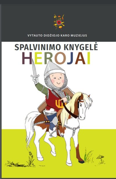 Spalvinimo knygelė vaikams. „HEROJAI”. VDKM, 2019.