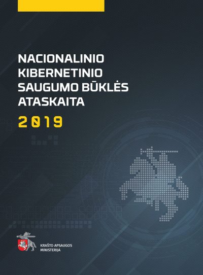 Knyga. “Nacionalinio kibernetinio saugumo būklės ataskaita. 2019“, NKSC prie KAM, 2019.
