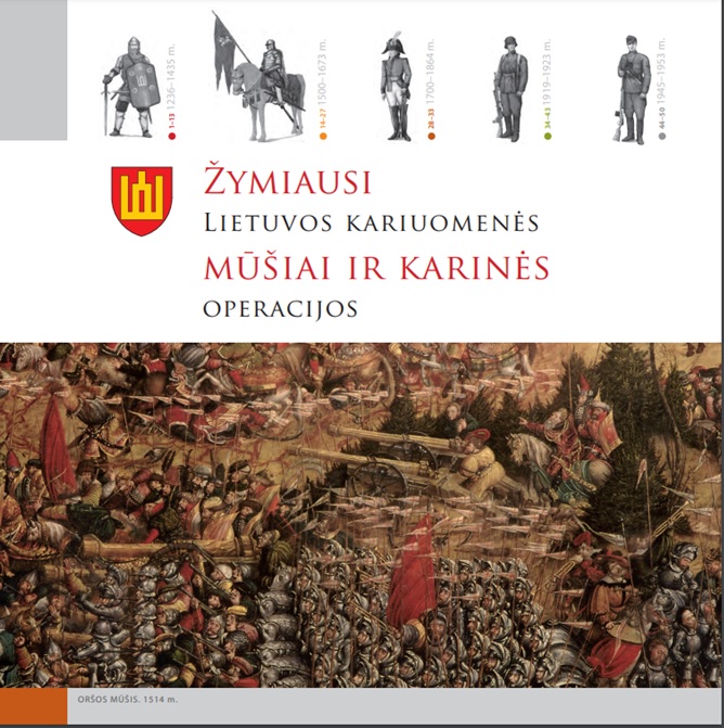 Brošiūra. „Žymiausi Lietuvos kariuomenės mūšiai ir karinės operacijos“. LK SKD, 2019.