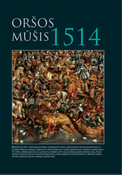 Brošiūra. „Oršos mūšis 1514“, LK SKD, 2017.