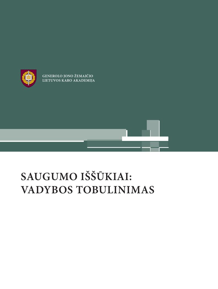 Knyga. Kolektyvinė monografija “Saugumo iššūkiai: vadybos tobulinimas”, LKA, 2020.