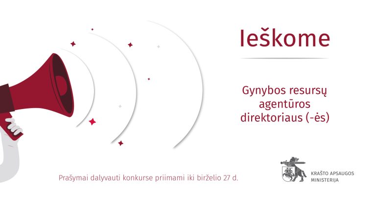 Skelbiamas konkursas į Gynybos resursų agentūros direktoriaus pareigas