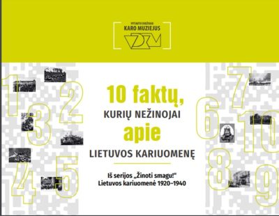 Brošiūra. „10 faktų, kurių nežinojai apie Lietuvos kariuomenę“. Serija „Žinoti smagu“. VDKM, 2018.