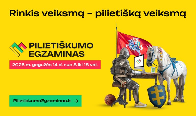 Artėja antrasis Pilietiškumo egzaminas – mesk iššūkį savo pilietiškumui