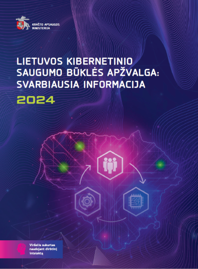 Lietuvos kibernetinio saugumo būklės apžvalga: svarbiausia informacija 2024