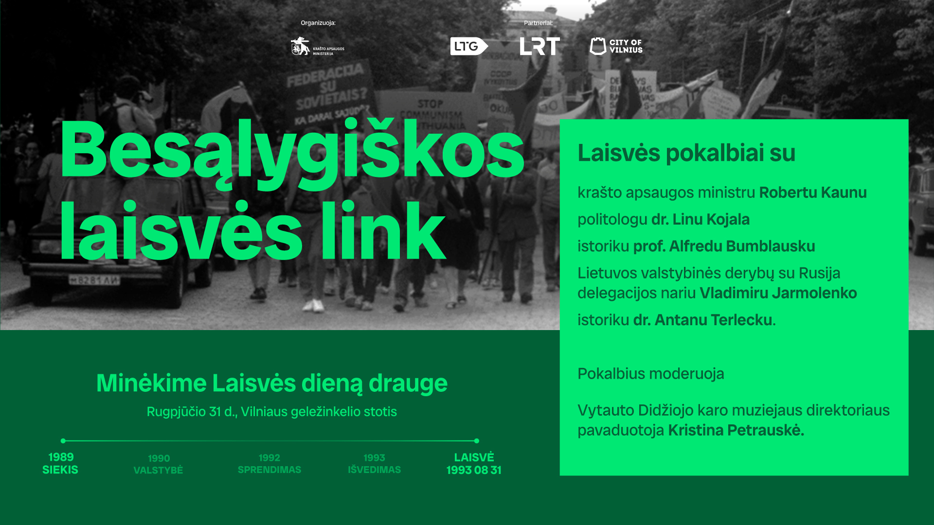 Besąlygiškos laisvės link: rugpjūčio 31-oji – Lietuvos Laisvės diena